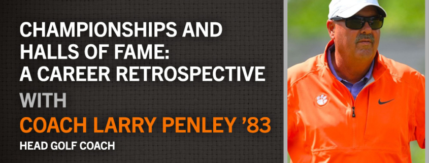 Championships and Halls of Fame: A Career Retrospective with Coach Larry Penley